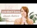 What Psychologists Know About Your Clutter That You Don T