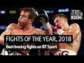 Top 10 boxing fights of the year on BT Sport in 2018