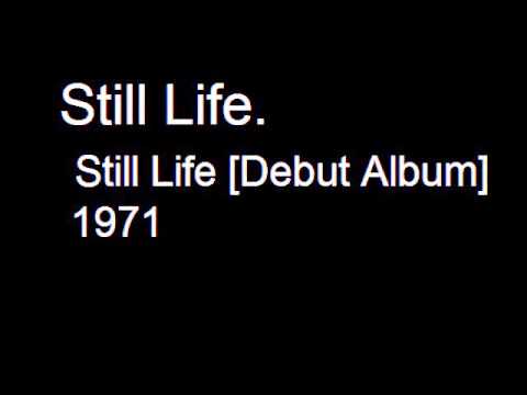 Stil Life. Still Life [Debut Album] (1971)