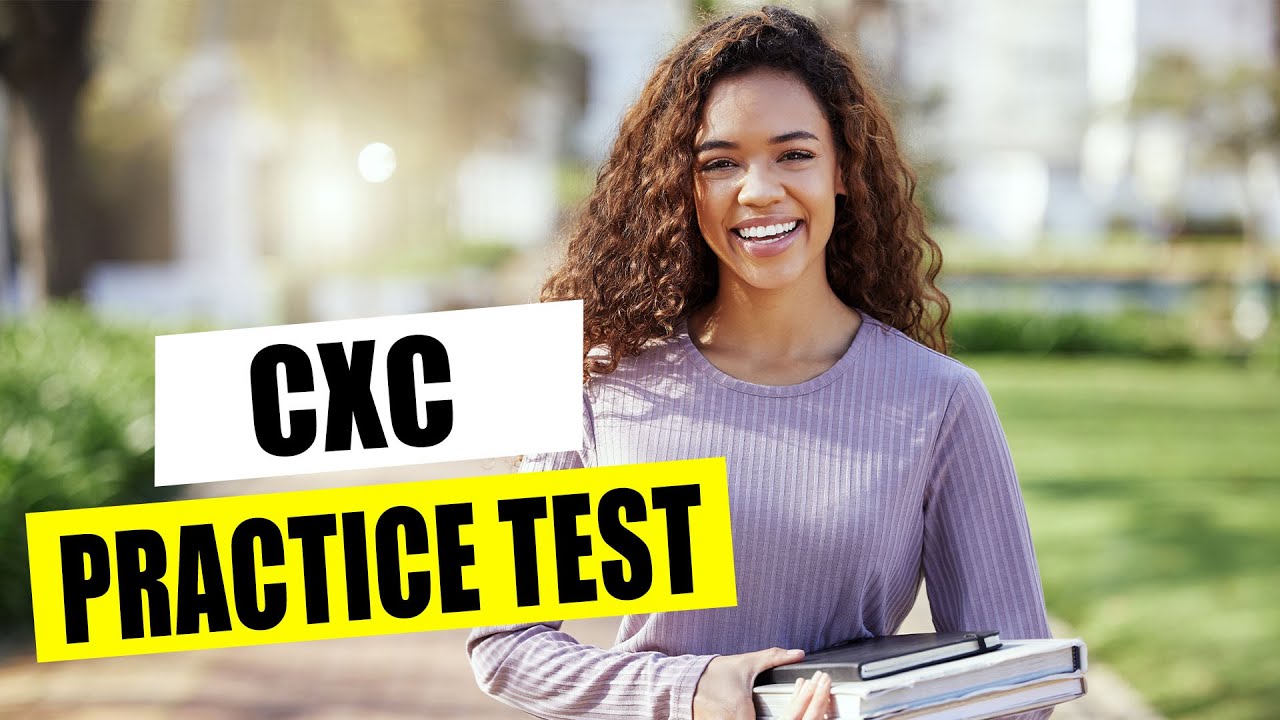 CXC Practice Test 2026 Caribbean Examinations Council Exam Questions & Test Prep