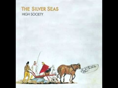 The Silver Seas - She Is Gone
