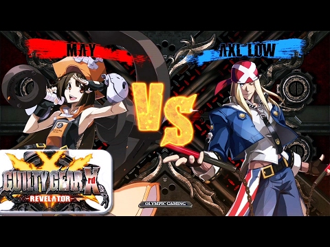 aaaakyukyu (May) Vs SigummaNEO (Axl Low) [Guilty Gear Xrd -Revelator] [Gameplay]
