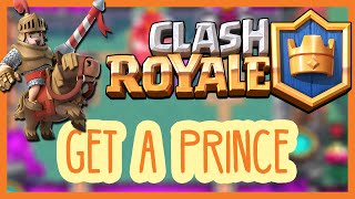 Clash Royale: How to Get a Prince Card Fast & Easy For Free