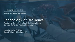 July 2020 Functional Forum: Technology of Resilience