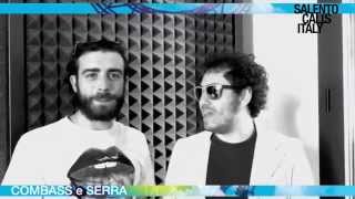 Salento Calls Italy - Promo - Combass & Serra (Après La Classe)