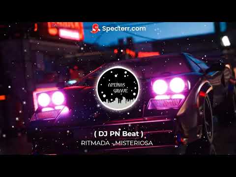 RITMADA - MISTERIOSA - PEGA PEGA ( DJ PN Beat )