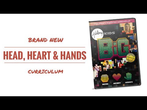 Head, Heart & Hands - Hillsong Kids BiG Curriculum