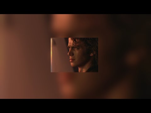 star wars x cry (cigarettes after sex) "the tragic story of anakin skywalker" audio