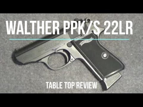 Walther PPK/S 22LR Semi-Automatic Pistol Tabletop Review - Episode #202013