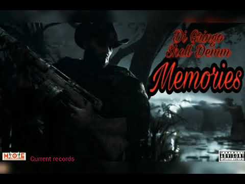 # Di Gringo shell demm # memories (official audio)