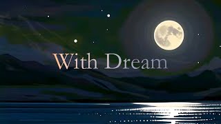 With Dream trailer teaser
