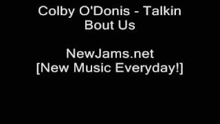 Colby O'Donis - Talkin Bout Us (NEW 2009)