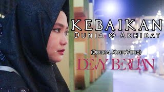 Download lagu DEVY BERLIAN - KEBAIKAN DUNIA AKHERAT mp3 Download lagu DEVY BERLIAN - KEBAIKAN DUNIA AKHERAT mp3