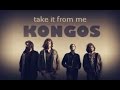 Kongos - take it from me (new song) 