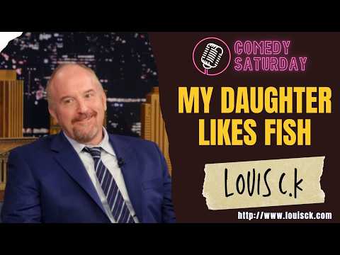 Louis C.K. EXPOSES the Weirdest Thing His Daughter Loves | My Daughter Likes Fish