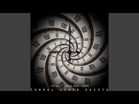 Tunnel senza uscita (feat. Claver Gold & Magma)