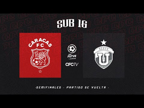 EN VIVO: CARACAS FC VS UCV FC | SUB-16 | LIGA FUTVE JUNIOR | SEMIFINAL (VUELTA)  🔴