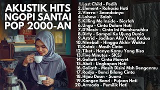 Download lagu KUMPULAN LAGU POP INDONESIA 2000-AN HITS ENAK DIDENGAR SEPANJANG HARI | Playlist Full Album Akustik mp3 Download lagu KUMPULAN LAGU POP INDONESIA 2000-AN HITS ENAK DIDENGAR SEPANJANG HARI | Playlist Full Album Akustik mp3