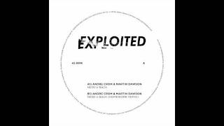 Andre Crom & Martin Dawson - Need U Back