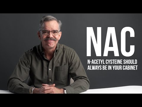 N-Acetyl Cysteine should always be in your cabinet.