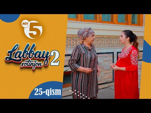"Labbay, xotinjon 2" sitkom | 25-qism