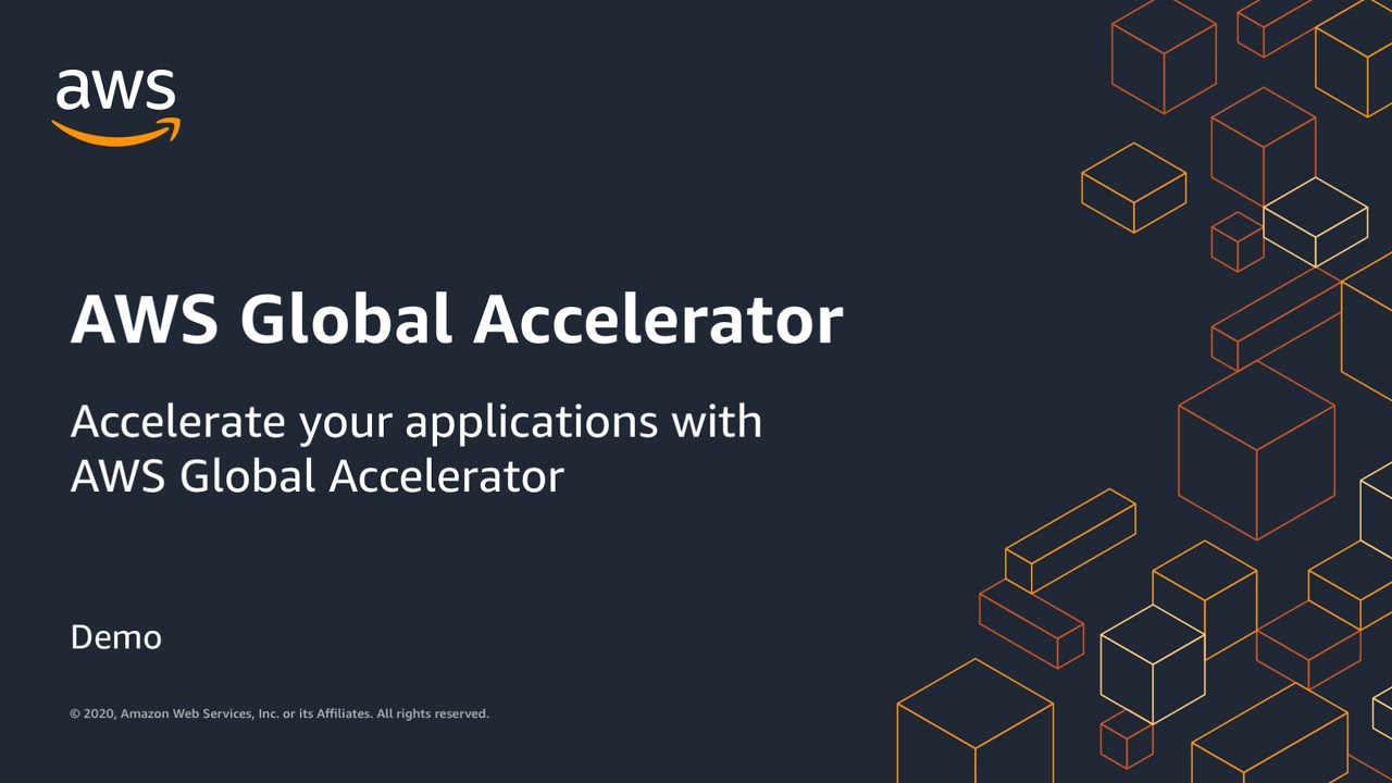 AWS Global Accelerator - Improve Global Application Availability and Performance for Your Traffic