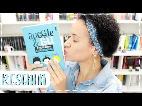 Resenha de Auggie & Eu da R.J Palacio | Por Raphaela Barros