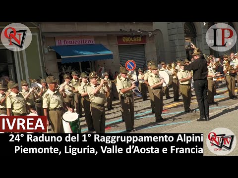 IVREA - 24° Raduno del 1° Raggruppamento Alpini Piemonte, Liguria, Valle d'Aosta e Francia