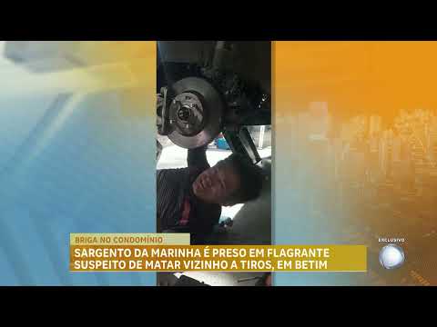 Sargento da marinha é preso em flagrante suspeito de matar vizinho a tiros, em Betim, na Grande BH
