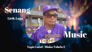 Download lagu Yopie Latul - Hioko Tobelo 2, Hio todo, Tobelo su paleng jao (Lirik Lagu) mp3