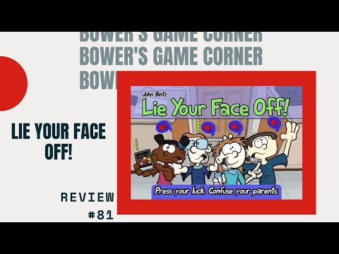 Bower's Game Corner:  Lie Your Face Off Review