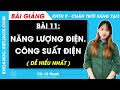 Khoa học tự nhiên 9 Bài 11: Năng lượng điện. Công suất điện - Chân trời sáng tạo