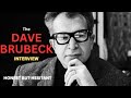 DAVE BRUBECK Carefully Answers Some Tough Questions