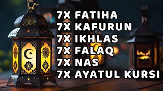 Download lagu 7X FATIHA 7X AYATUL KURSI 7X KAFIRUN 7X IKHLAS 7X FALAQ 7X NAS mp3 Download lagu 7X FATIHA 7X AYATUL KURSI 7X KAFIRUN 7X IKHLAS 7X FALAQ 7X NAS mp3