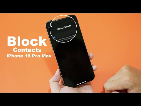 How to Block Contacts on iPhone 16 Pro Max