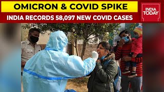 India Reports 58,097 COVID-19 Cases In Last 24 Hours, Maharashtra & West Bengal Lead COVID  - INDIA