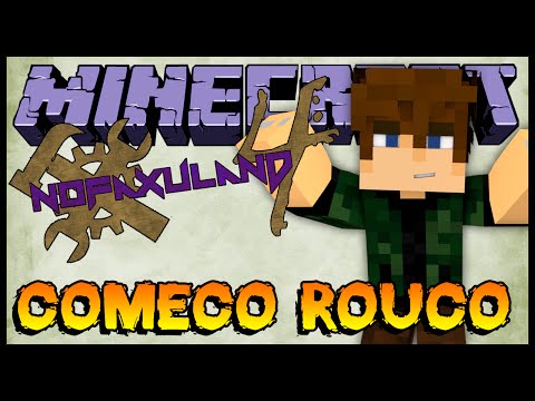 O Começo mais Rouco de Todos! - Nofaxuland 4 #01 (Minecraft + Mods 1.7.10)