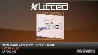 Spor, Ewun, Apex &amp; Evol Intent - Dirge