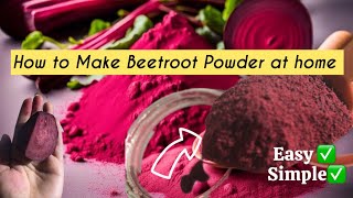 Homemade BeetRoot Powder♥️|| Pure and organic beet Root powder✅