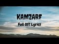 Pakistani Drama Kamzarf Full OST Lyrics