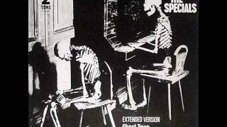 THE SPECIALS -  GHOST TOWN - WHY - FRIDAY NIGHT SATURDAY MORNING