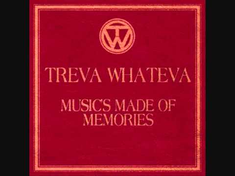 Treva Whateva - We Have Technology (Foolproof Revox)