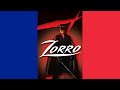 Zorro Theme Song Français French