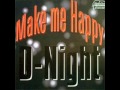 D-Night - Make Me Happy (Club Radio Mix) 