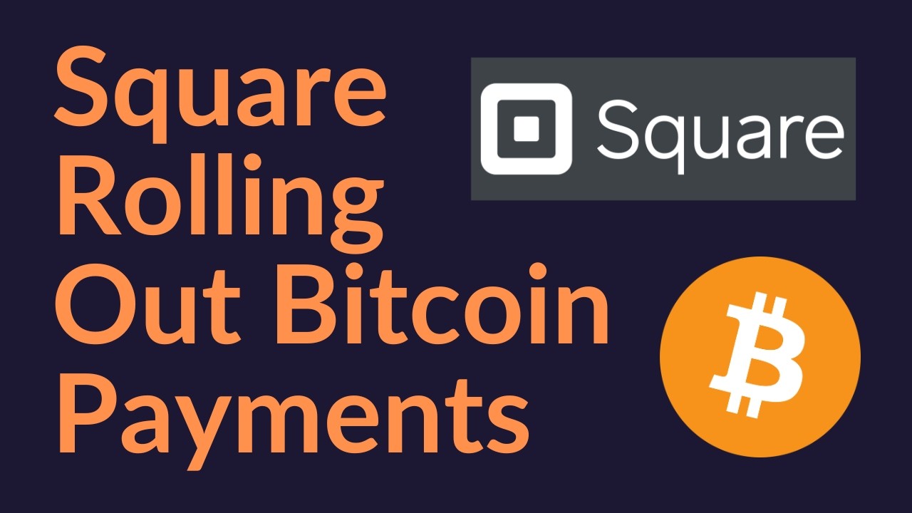 Square Rolling Out Bitcoin Payments