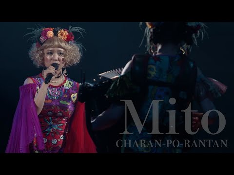 CHARAN-PO-RANTAN / Mito  - Official Live Video - RANTAN CIRCUS