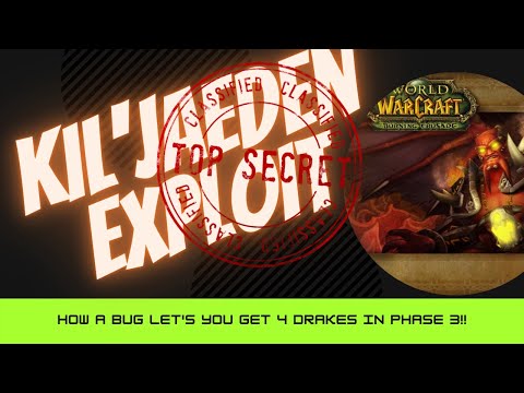 Kil'jaeden Exploit Bug  - TBC Classic