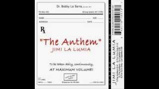 The Anthem (Drugs, Drugs, Drugs) By Jimi LaLumia