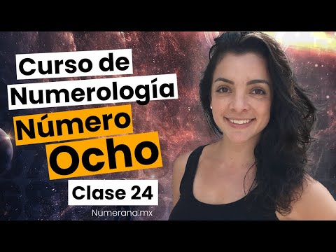 ¿QUÉ significa el NÚMERO 8 para la NÚMEROLOGIA? 🌌 Curso de NUMEROLOGÍA