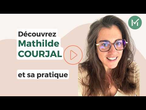 Présentation de Mathilde COURJAL